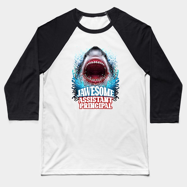 Jawesome Assistant Principal - Great White Shark Baseball T-Shirt by BDAZ